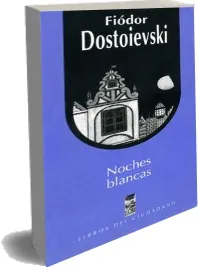 Cómo leer online Noches Blancas de Fiodor Dostoievski completo + ePub