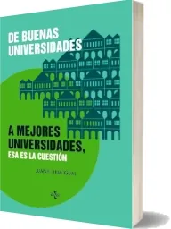 Descargar De Buenas Universidades a Mejores Universidades, Esa es la Cuestión resumen PDF