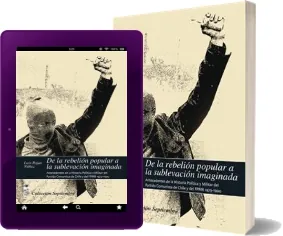 Libro gratis «De la Rebelión Popular a la Sublevación Imaginada» PDF + ePub 2022 + resumen