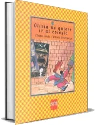 Olivia no Quiere ir al Colegio 1 Link PDF | Elvira Lindo 2022 + eBook