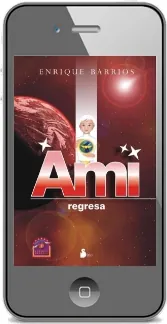 Descargar Ami Regresa PDF completo 200 páginas + eBook