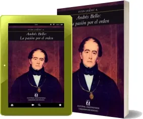 Descargar Andrés Bello: La Pasión por el Orden completo gratis