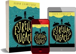 Descargar Estrellas Fugaces | Robyn Schneider » PDF Google Drive