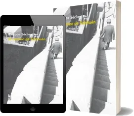 Libro El Camino de Tulahuén. En Busca de Sergio Larraín PDF actualizado Mega