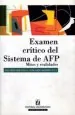 PDF Examen Crítico Del Sistema de Afp, Mitos y Realidades del autor Eduardo Miranda