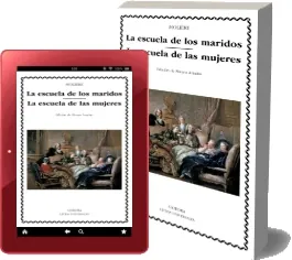 Drive La Escuela de Los Maridos; La Escuela de Las Mujeres en digital 312 páginas de la editorial Ediciones Cátedra