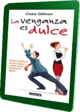 La Venganza es Dulce - Claire Gillman - Descargar ePub + PDF Mega
