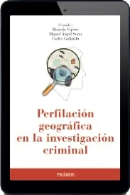 Descargar PDF edición final Perfilación Geográfica en la Investigación Criminal + ePub