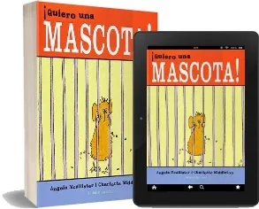 Descargar «¡Quiero Una Mascota!» de Angela Mcallister + eBook