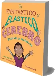 «Tu Fantástico y Elástico Cerebro» Review + Descargar PDF completo | Dr. Joann Deak 2022 + ePub