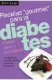 PDF Diabetes. Comer Sano y Con Placer, Recetas Gourmet del autor Equipo de Investigación Nueva Era