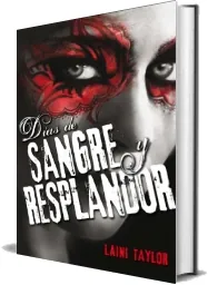 Libro «Días de Sangre y Resplandor» PDF Gratis | Laini Taylor 2022 Google Drive