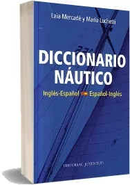 Libro completo: Diccionario Nautico Inglés Espñol - Español Inglés de Laia Mercadé en PDF edición 2022 | Kindle - iPad