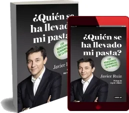 Quién se ha Llevado mi Pasta .PDF descargar gratis | Javier Ruiz + ePub