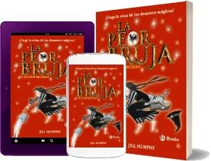 Leer PDF La Peor Bruja y el Peor Hechizo gratis por MEGA