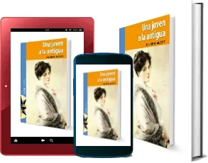 Descargar libro completo Una Joven a la Antigua