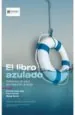PDF El Libro Azulado. Problemas de Salud de Instalacion Reciente del autor Paula Carrete