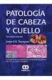 PDF Patologia de cabeza y Cuello del autor Lester d. r Thompson