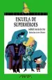PDF Escuela de Superhéroes del autor Gabriel García de Oro