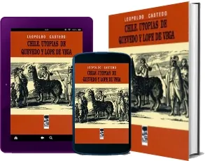 Descargar Chile. Utopías de Quevedo y Lope de Vega (PDF) (ePub)