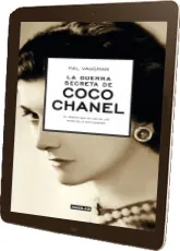La Guerra Secreta de Coco Chanel #GRATIS Hal Vaughan PDF online + eBook