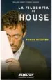 PDF La Filosofia de House - Todos Mienten del autor William Irwin