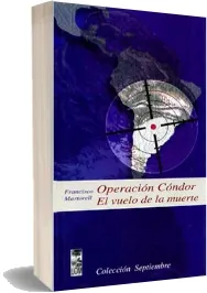 Descargar «Operación Cóndor. El Vuelo de la Muerte» (Francisco Martorell) en PDF 2022 + eBook