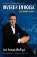 PDF Invertir en Bolsa Con Sentido Común del autor José Antonio Madrigal