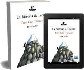 La Historia de Tucán Two Can Toucan [eBook] completo PDF + resumen