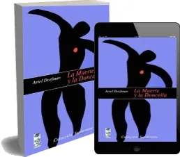 Bajar «La Muerte y la Doncella» de Ariel Dorfman de Lom en PDF o ePub gratis 2022 Mega