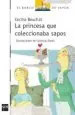 PDF La Princesa Que Coleccionaba Sapos del autor Cecilia Beuchat