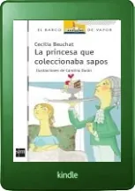 Leer «La Princesa Que Coleccionaba Sapos» PDF online GRATIS + resumen