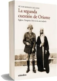 Libro completo: La Segunda Cuestión de Oriente de Víctor Morales Lezcano en PDF 2022 | Kindle - iPad