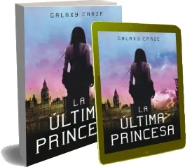 Leer «La Última Princesa» online eBook - Galaxy Craze 2022 Mega