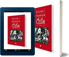 «Refranes y Moralejas de Chile» + descarga PDF | Alberto Cardemil 2022 + resumen