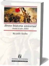 Descarga «Breve Historia Universal, hasta el año 2000» PDF / Ricardo Krebs 2022 + resumen