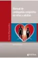 PDF Manual de Cardiopatias Congenitas en Niños y Adultos del autor Raúl Rios Mendez