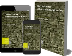 Leer online Diez Lecciones sobre Estudios Culturales .PDF + ePub