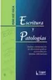 PDF Escritura y Patologias del autor Pedro José Foglia