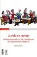 PDF Vida en Común. Familia y Vida Privada en Chile del autor Ximena Valdés
