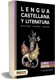 Lengua Castellana 1º Bachillerato. Libro Digital Alumno Descargar completo eBook + resumen