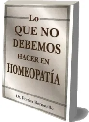 Resumen «Lo Que no Debemos Hacer en Homeopatia» - «Fortier Bernoville» gratis sin registrarse 2022