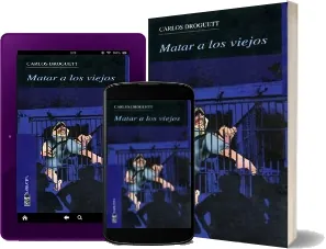 Matar a Los Viejos PDF | Carlos Droguett 2022 Mega