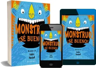 Libro descargar PDF Monstruo, ¡Sé Bueno! + resumen