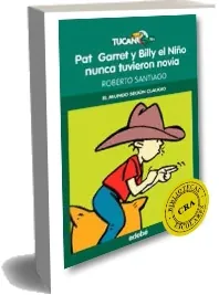 Pat Garret y Billy el Niño Nunca Tuvieron Novia de Roberto Santiago para celular o tablet gratis