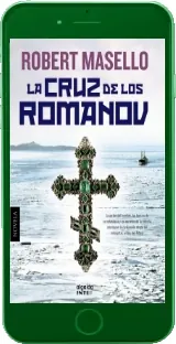 Descargar «La Cruz de Los Romanov» | Robert Masello » PDF 2022 + eBook