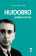 PDF Huidobro, la Marcha Infinita del autor Volodia Teitelboim