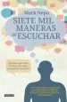 PDF Siete Mil Maneras de Escuchar del autor Mark Nepo