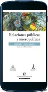 Leer Relaciones Públicas y Micropolíticas completo gratis Mega