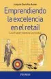 PDF Emprendiendo la Excelencia en el Retail del autor Joaquim Deulofeu Aymar